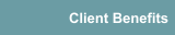 Client Benefits